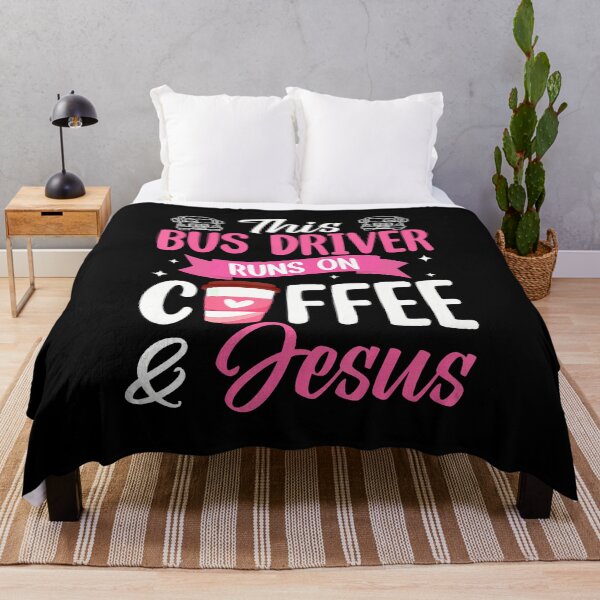 Item preview, This Bus Driver Runs On Coffee And Jesus School Bus Driver designed and sold by JanetCarolyn.