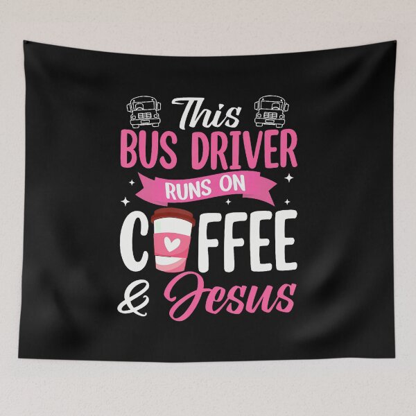 Item preview, This Bus Driver Runs On Coffee And Jesus School Bus Driver designed and sold by JanetCarolyn.