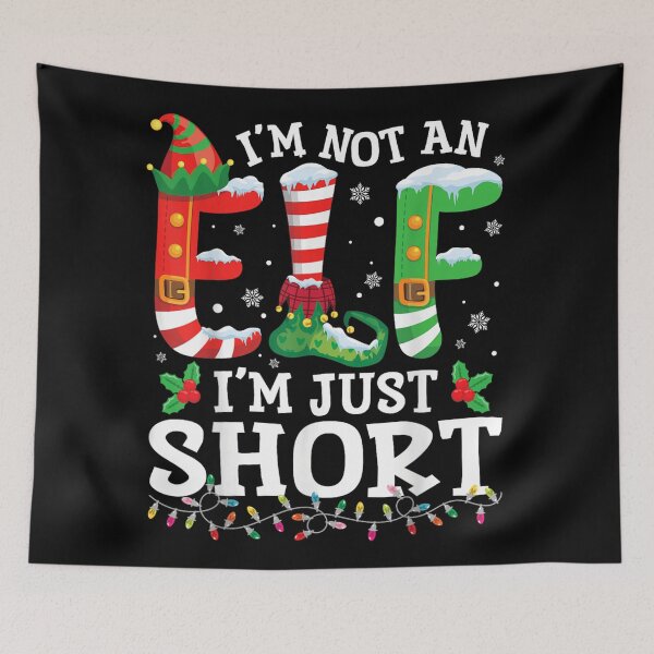 Item preview, Funny Short Person Quote I’m Not An Elf I’m Just Short designed and sold by Taniyah Gomes.