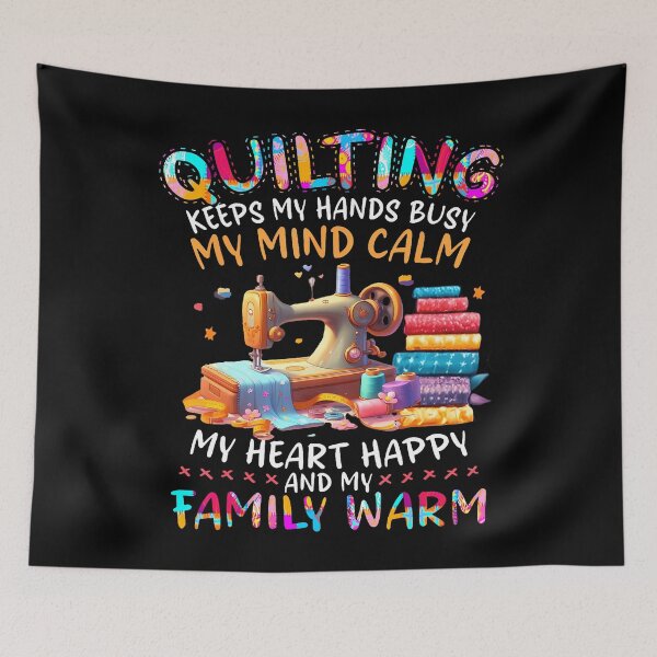 Item preview, Quilting Keeps My Hands Busy My Mind Calm My Heart designed and sold by KristenSophie.