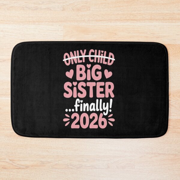 Item preview, Only Child Expires 2026 Promoted to Big Sister Finally designed and sold by Catharsiscath.