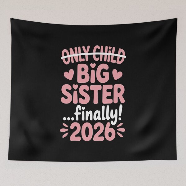 Item preview, Only Child Expires 2026 Promoted to Big Sister Finally designed and sold by Catharsiscath.