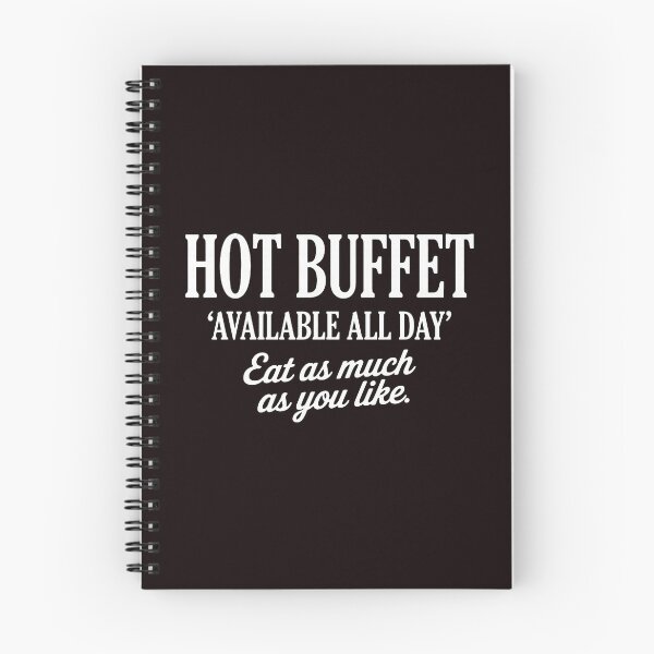Item preview, Hot Buffet All Day Funny Food Quote Winter  designed and sold by ImeldaSparks.