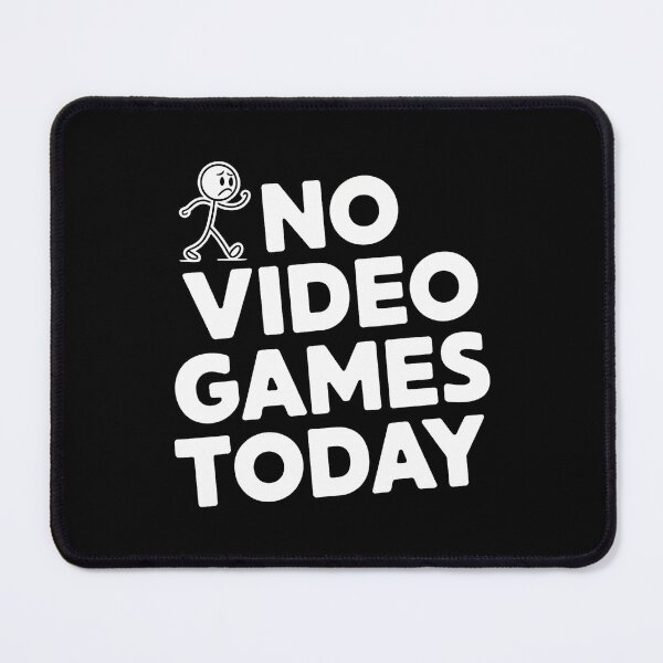 Item preview, No Video Games Today Funny Sad Gamer Stick Man designed and sold by ElaineEsther.