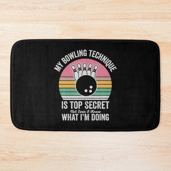 Item preview, My Bowling Technique Is Top Secret designed and sold by JuanitaJulia.