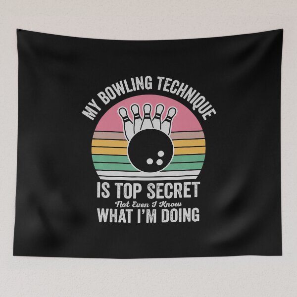 Item preview, My Bowling Technique Is Top Secret designed and sold by JuanitaJulia.