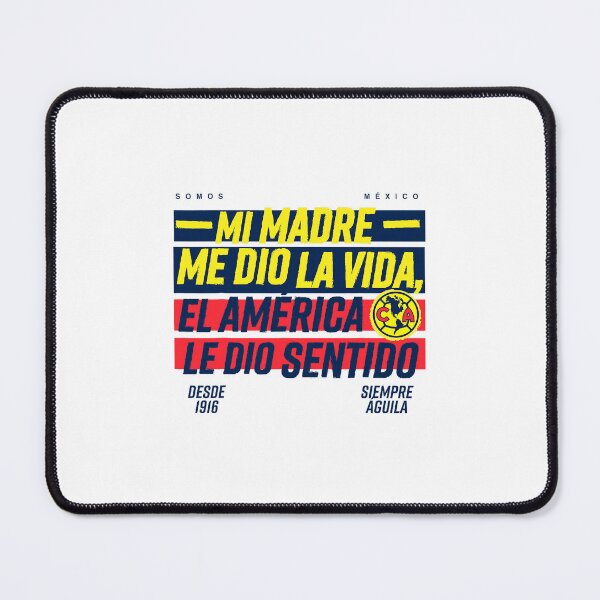 Item preview, Mi Madre Me Dio La Vida Club America Pride Quote designed and sold by ImeldaSparks.