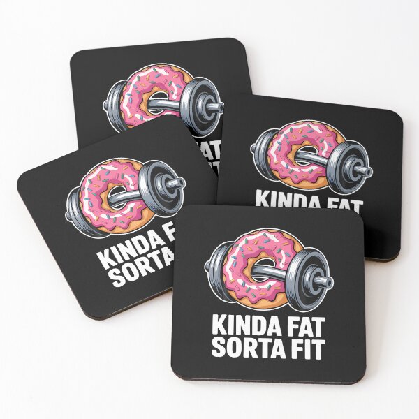 Item preview, Kinda Fat Sorta Fit Donut Gym Motivation Fitness Cheat Meal designed and sold by ChelseaEula.
