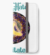 Don't Hate Meditate iPhone Wallet/Case/Skin