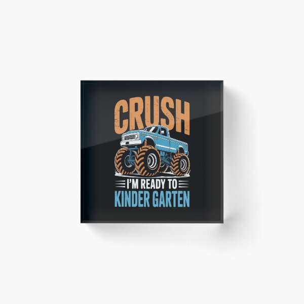 Item preview, I'm Ready to Crush Kindergarten Monster Truck designed and sold by KonopikaaArt.