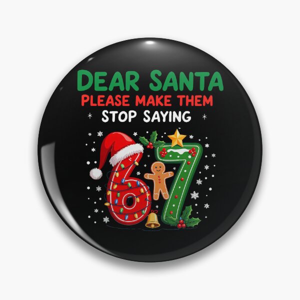 Item preview, Dear Santa Make Them Stop Saying Six Seven Quote designed and sold by khdmalakarak.