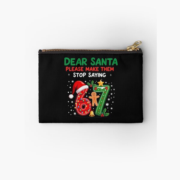 Item preview, Dear Santa Make Them Stop Saying Six Seven Quote designed and sold by khdmalakarak.