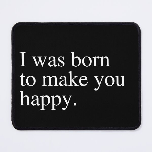 Item preview, I Was Born To Make You Happy - Minimalist Romantic Quote designed and sold by ConfuseLab Alt.
