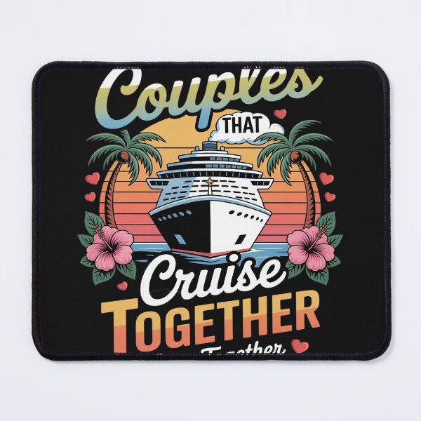 Item preview, Couples That Cruise Together Romantic Ocean Travel designed and sold by LegendsArt75.