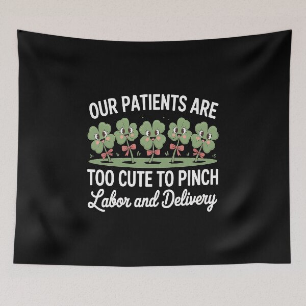 Item preview, Our Patients Are Too Cute To Pinch L&d Nurse St Patricks Day designed and sold by KonopikaaArt.