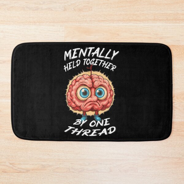 Item preview, Mentally Held Together By One Thread Funny Brain Humor designed and sold by KristinTara.