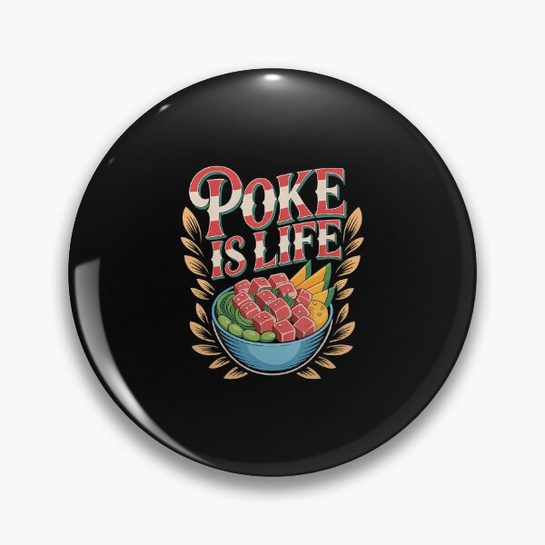 Item preview, Poke Is Life Raw Fish Food Lover Cravings designed and sold by RebeccaCelia.