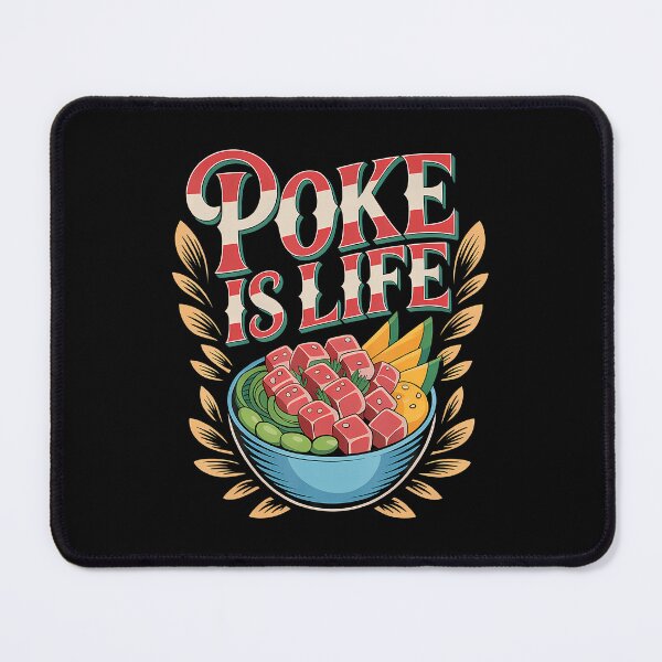 Item preview, Poke Is Life Raw Fish Food Lover Cravings designed and sold by RebeccaCelia.