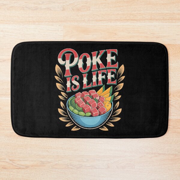 Item preview, Poke Is Life Raw Fish Food Lover Cravings designed and sold by RebeccaCelia.