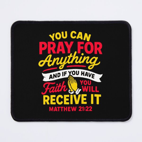 Item preview, Matthew 21:22 You Can Pray For Anything  designed and sold by plushism.