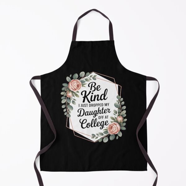 Item preview, Just Dropped My Daughter Off at College Mom Drop Off Be Kind designed and sold by Rotasiin.
