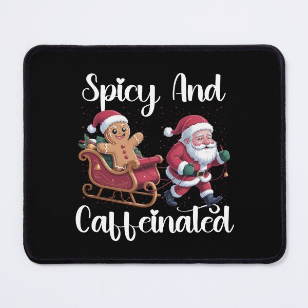 Item preview, Spicy And Caffeinated Coffee Women Gingerbread Christmas  designed and sold by ManiaGrania.