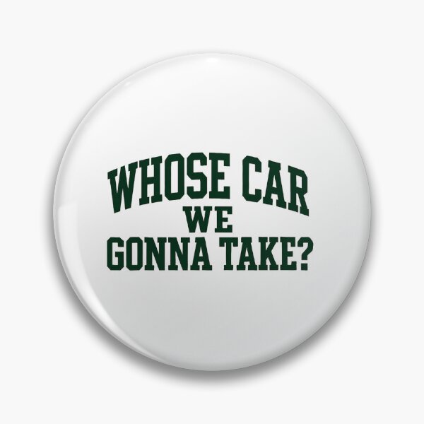 Item preview, Whose Car We Gonna Take Arched Retro Quote designed and sold by clarabersetart.