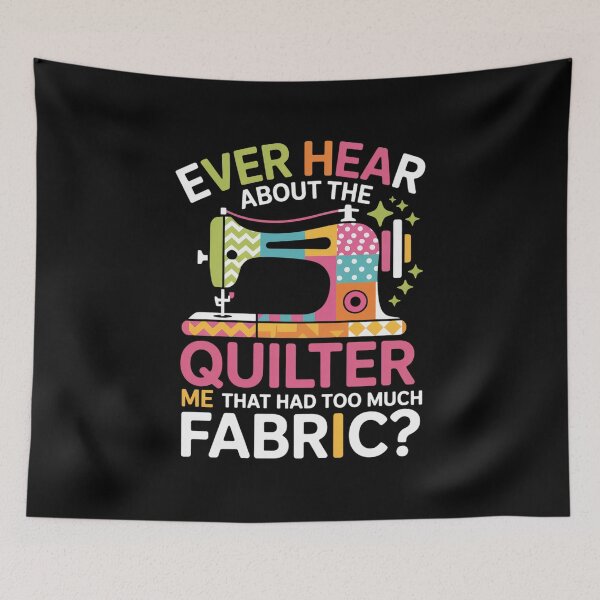 Item preview, Quilt Sewing Machine Quilter Too Much Fabric Quilting  designed and sold by ReadySide.