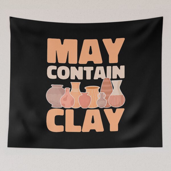 Item preview, Pottery May Contain Clay Funny Ceramic designed and sold by LavetaCatherine.