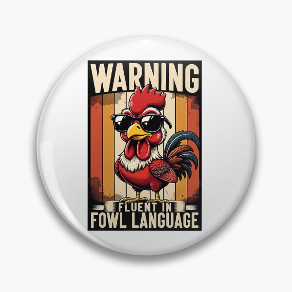 Item preview, Warning Fluent In Fowl Language Funny Rooster designed and sold by clarabersetart.