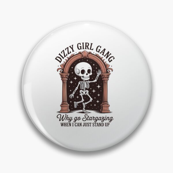 Item preview, POTS Awareness Skeleton Dizzy Girl A Gang Why Go Stargazing designed and sold by estellaken.