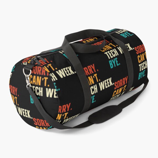 Item preview, Sorry Can't Tech Week Bye Funny Tech Week Theatre Teacher designed and sold by KathleenEliza.