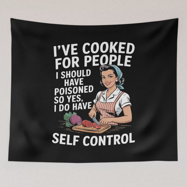 Item preview, I've Cooked For People I Should Have Poisoned So Yes I Do23  designed and sold by RuthGAArt.