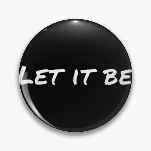 Item preview, Let It Be Retro Typography Design By Merch, Limited Edition, Perfect Gift For You And Friends designed and sold by Chad King.