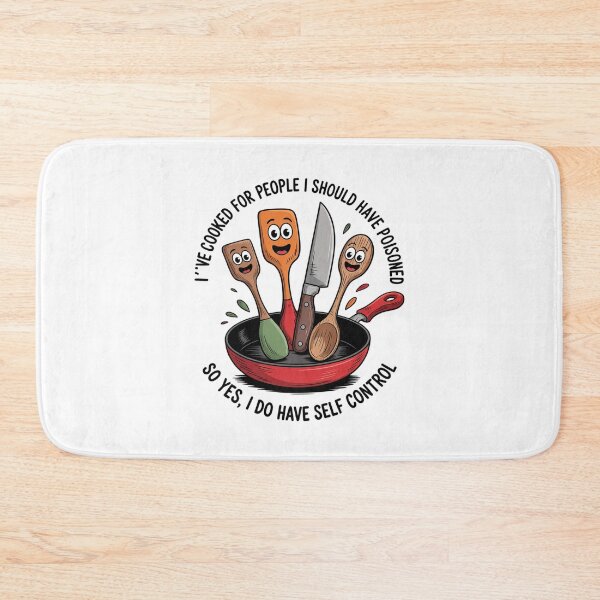 Item preview, I've Cooked For People I Should Have Poisoned So Yes I Do24  designed and sold by RuthGAArt.