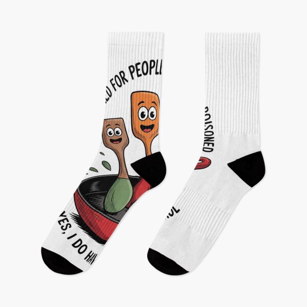 Item preview, I've Cooked For People I Should Have Poisoned So Yes I Do24  designed and sold by RuthGAArt.