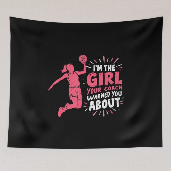 Item preview, I'M The Girl Your Coach Warned You About Basketball Player designed and sold by KathleenEliza.