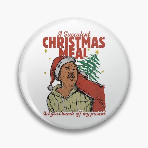 Item preview, Succulent Christmas Meal Funny Holiday Movie Scene designed and sold by barrycantre11.