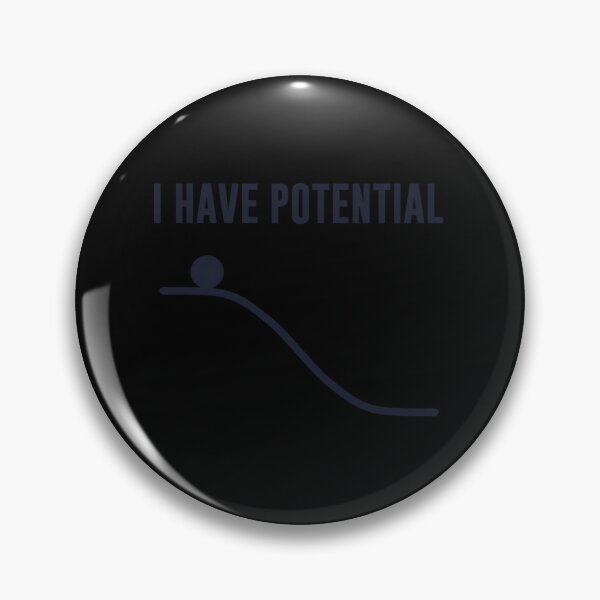 Item preview, I Have Potential Energy designed and sold by vaplitukh86.
