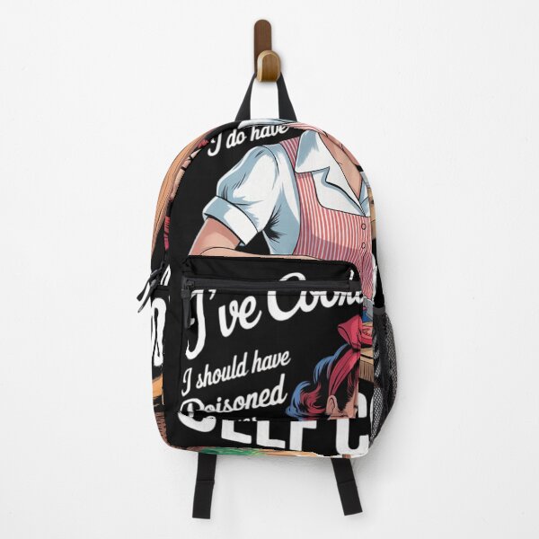 Item preview, I've Cooked For People I Should Have Poisoned So Yes I Do31 designed and sold by RuthGAArt.
