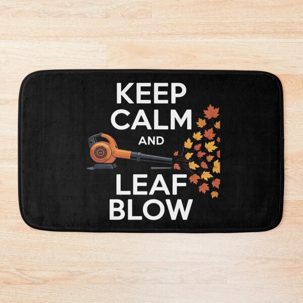 Item preview, Keep Calm And Leaf Blow Autumn designed and sold by skanderio.