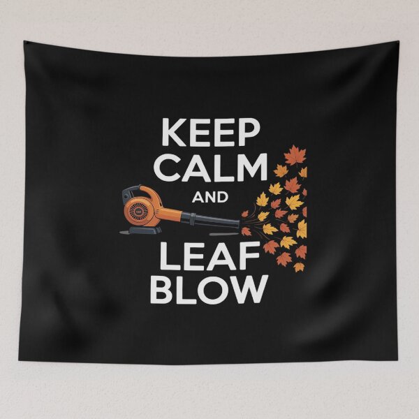 Item preview, Keep Calm And Leaf Blow Autumn designed and sold by skanderio.