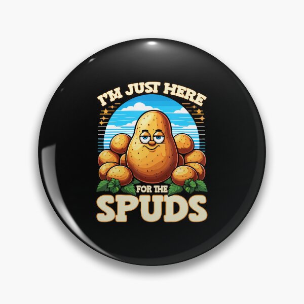 Item preview, Vegetable Potato I'M Just Here For The Spuds Potato Lover designed and sold by OnaConnie.