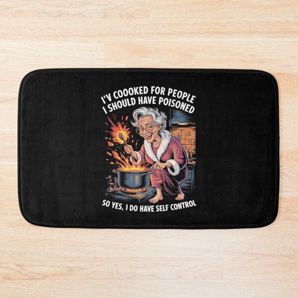 Item preview, I've Cooked For People I Should Have Poisoned So Yes I Do34  designed and sold by RuthGAArt.