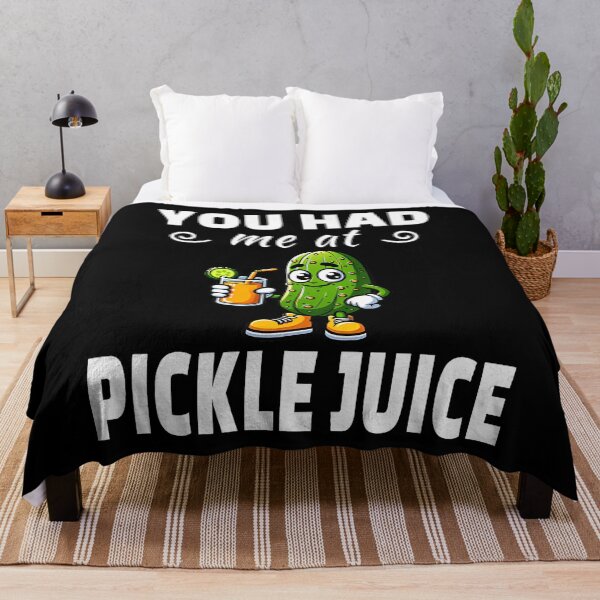 Item preview, You Had Me At Pickle Juice designed and sold by RebeccaCelia.