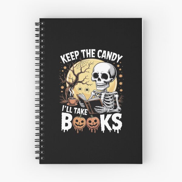 Item preview, Keep The Candy I'll Take Books Halloween Skeleton Book Lover designed and sold by skanderio.