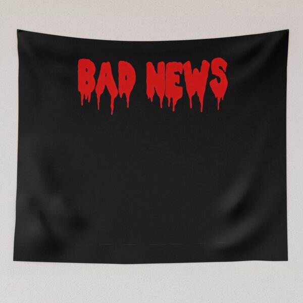 Item preview, Bad News designed and sold by pfanodlnazb.