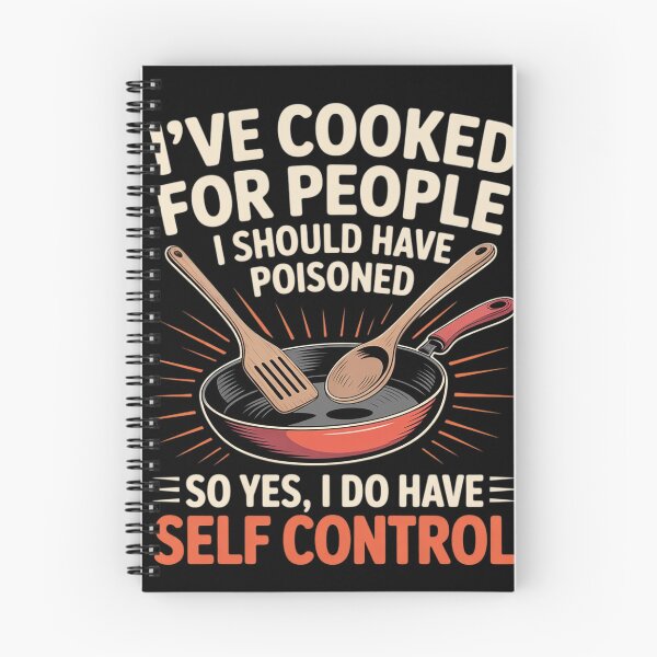 Item preview, I've Cooked For People I Should Have Poisoned So Yes I Do40  designed and sold by RuthGAArt.