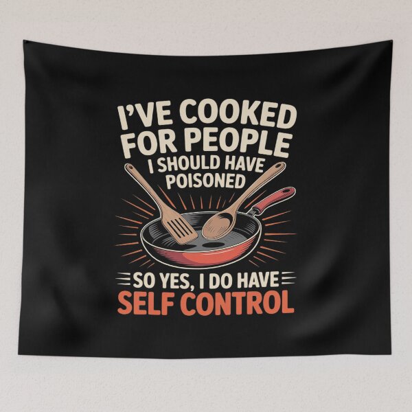 Item preview, I've Cooked For People I Should Have Poisoned So Yes I Do40  designed and sold by RuthGAArt.