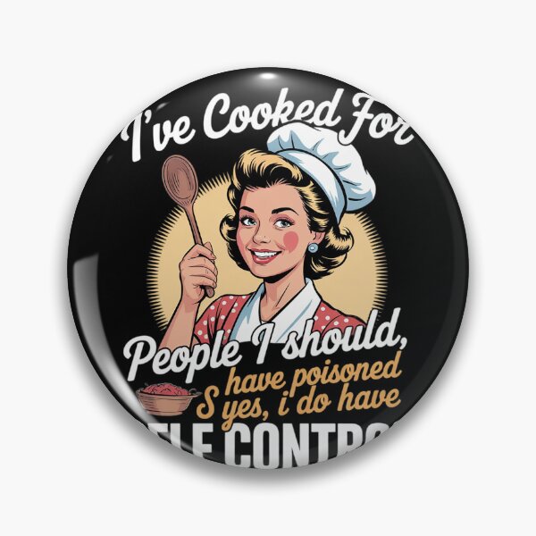 Item preview, I've Cooked For People  designed and sold by RuthGAArt.